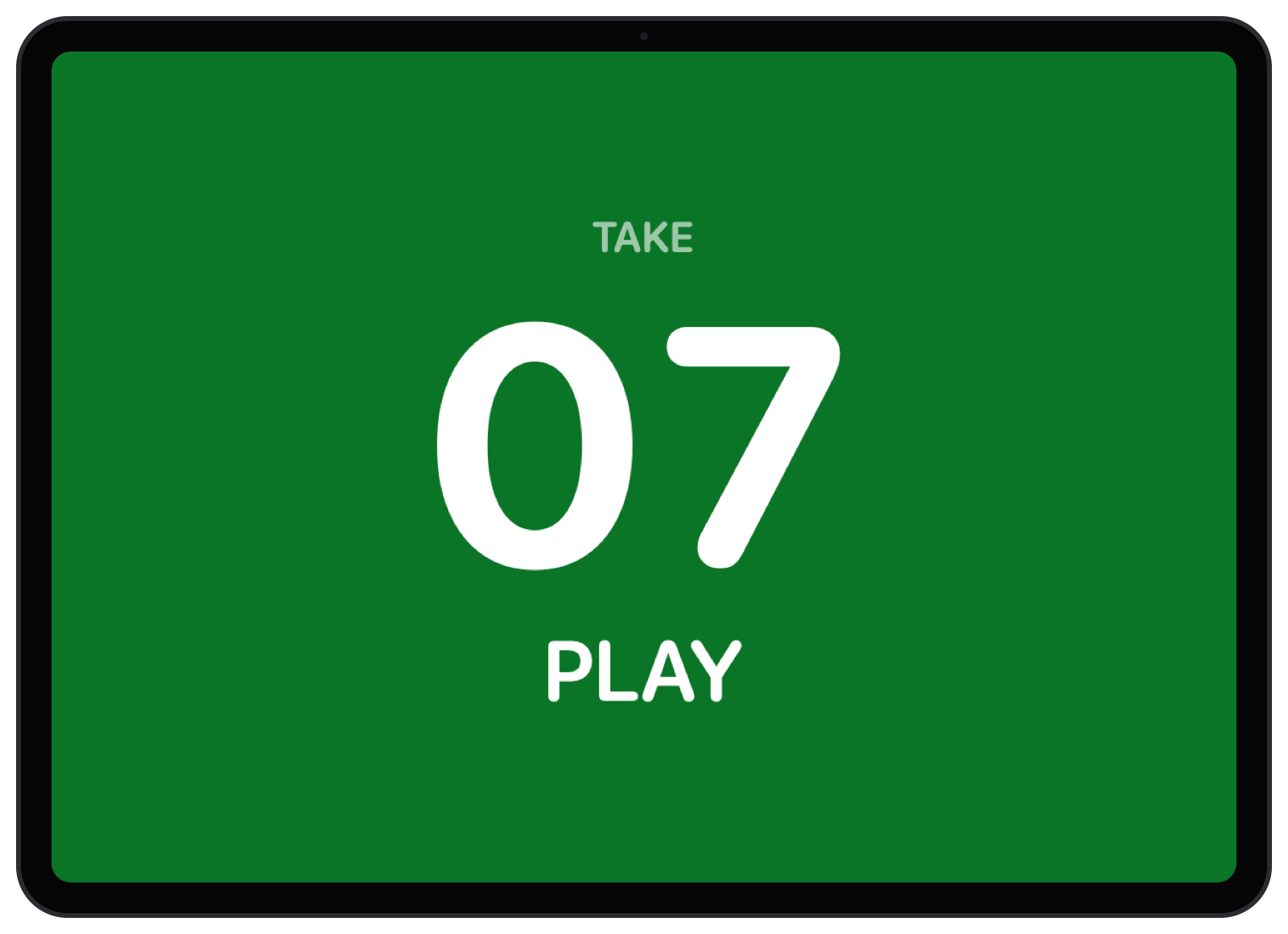 An iPad showing SessionHUD's browser viewer with the whole screen green: take 07 and PLAY.