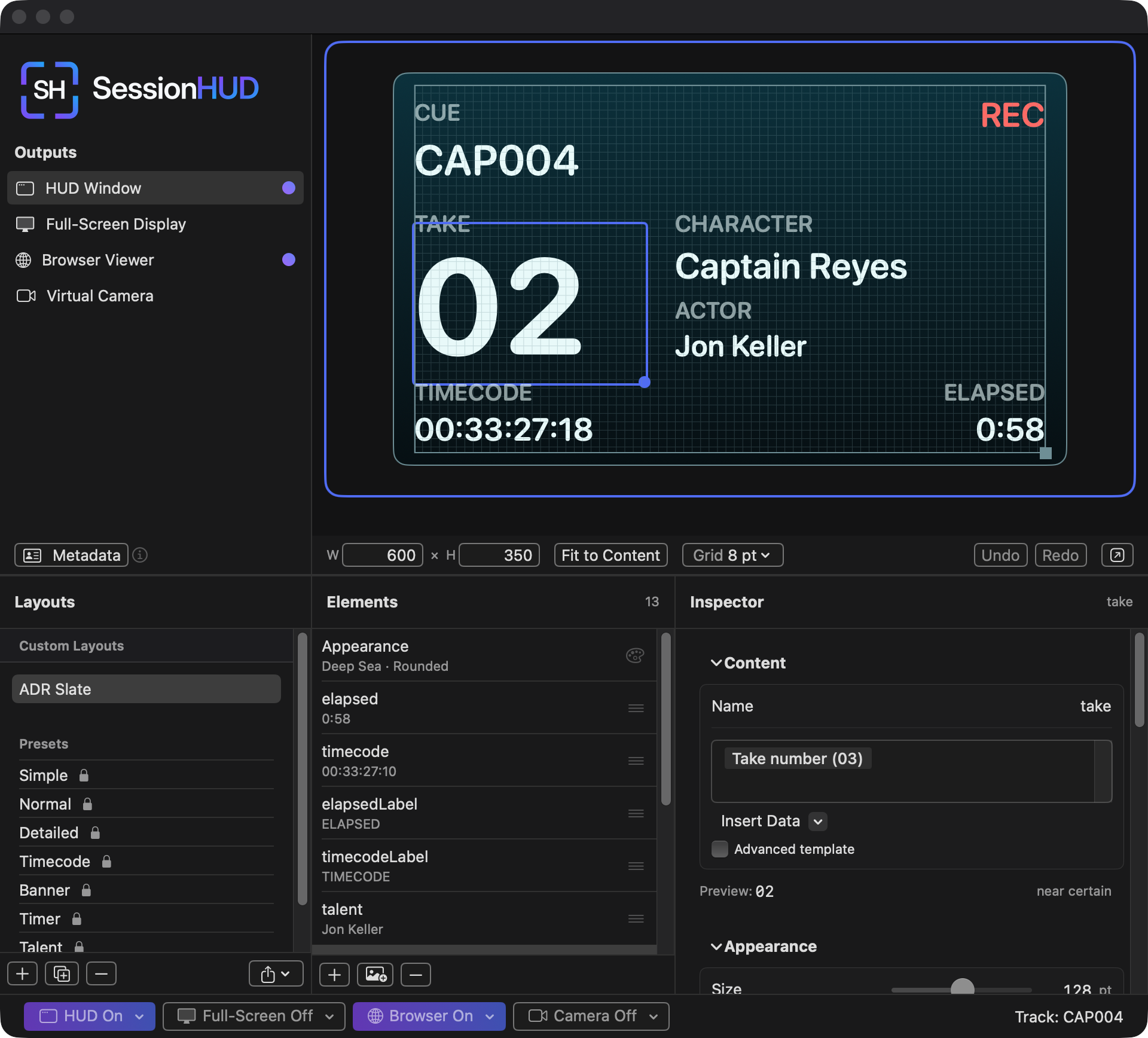 SessionHUD's main window during a take: the HUD window's ADR Slate layout on the canvas showing cue CAP004, take 02 recording, character Captain Reyes, actor Jon Keller, timecode 00:33:27:18 and 58 seconds elapsed, with its elements (Appearance first) and the inspector below and the HUD and Browser outputs switched on.